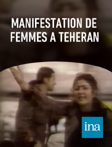 INA - Manifestation de femmes à Téhéran