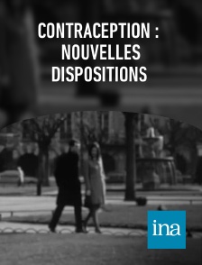 INA - Contraception : nouvelles dispositions