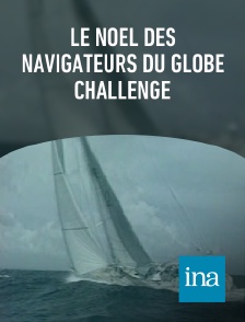 INA - Le Noël des navigateurs du Globe Challenge