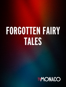 TV Monaco - Forgotten Fairy Tales