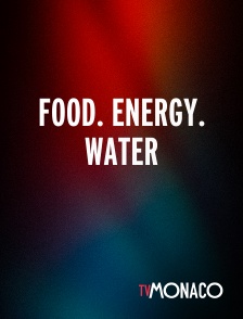 TV Monaco - Food. Energy. Water