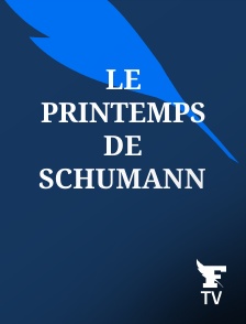 Le Figaro TV - Le Printemps de Schumann