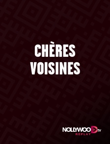 Nollywood Replay - Chères voisines