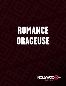 Nollywood Replay - Romance orageuse