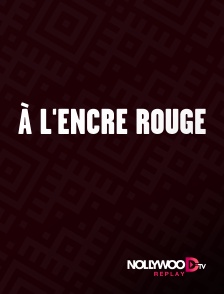 Nollywood Replay - À l'encre rouge