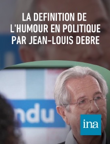 INA - La définition de l'humour en politique par Jean-Louis Debré