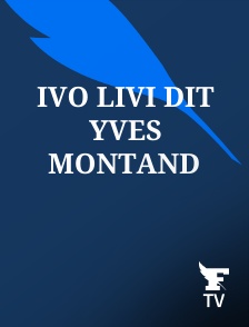 Le Figaro TV - Ivo Livi dit Yves Montand