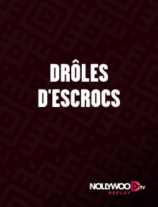 Nollywood Replay - Drôles d'escrocs