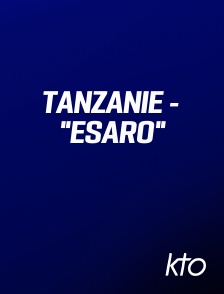 KTO - Tanzanie - "Esaro"