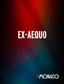 TV Monaco - Ex-aequo