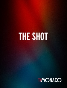 TV Monaco - The Shot