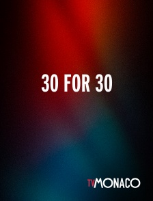 TV Monaco - 30 For 30