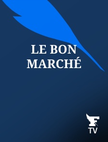 Le Figaro TV Île-de-France - Le Bon Marché