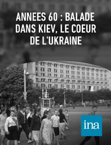 INA - Années 60 : Balade dans Kiev, le coeur de l'Ukraine