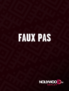Nollywood Replay - Faux pas en replay