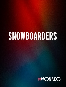 TV Monaco - Snowboarders