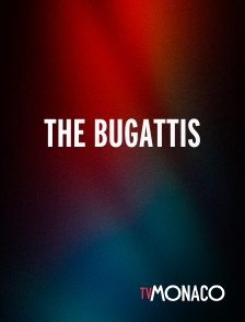 TV Monaco - The Bugattis