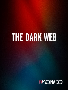 TV Monaco - The Dark Web