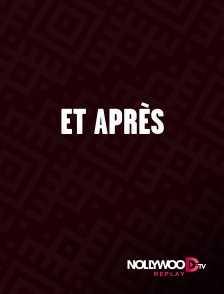 Nollywood Replay - Et après