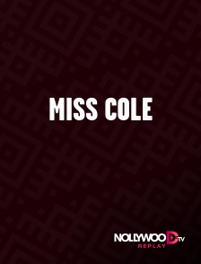 Nollywood Replay - Miss Cole en replay