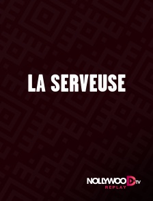 Nollywood Replay - La serveuse