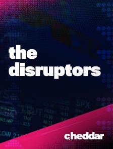 Cheddar News - The Disruptors en replay