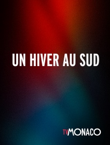 TV Monaco - Un hiver au Sud