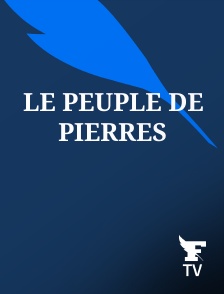 Le Figaro TV - Le peuple de pierres
