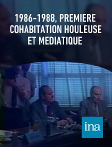 INA - 1986-1988, première cohabitation houleuse et médiatique