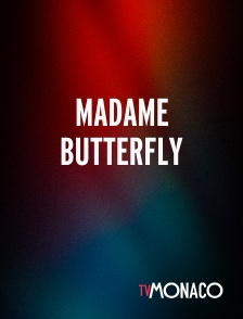 TV Monaco - Madame Butterfly
