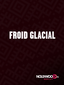 Nollywood Replay - Froid glacial