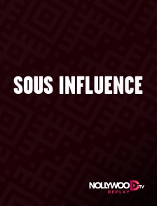 Nollywood Replay - Sous influence