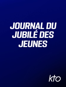 KTO - Journal du Jubilé des jeunes
