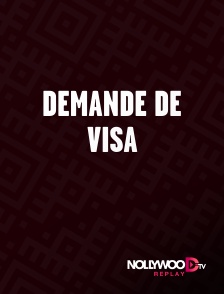 Nollywood Replay - Demande de visa en replay