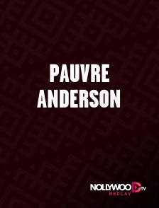 Nollywood Replay - Pauvre Anderson