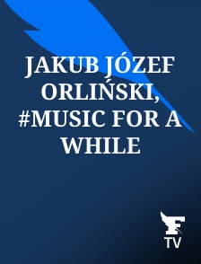 Le Figaro TV - Jakub Józef Orliński, #music for a while