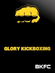 BKFC - Glory Kickboxing