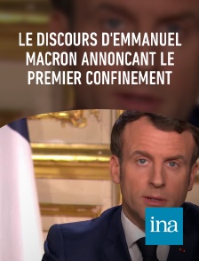 Le discours d'Emmanuel Macron annonçant le premier confinement