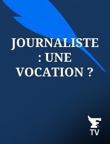 Le Figaro TV - Journaliste : une vocation ?