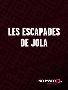 Nollywood Replay - Les escapades de Jola en replay