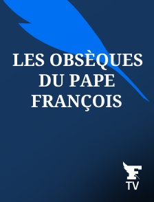 Le Figaro TV - Les obsèques du pape François