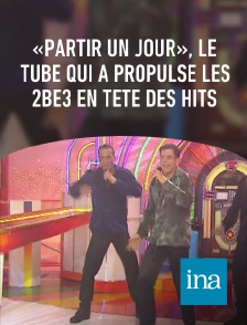 INA - «Partir un jour», le tube qui a propulsé les 2Be3 en tête des hits