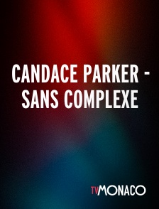 TV Monaco - Candace Parker - Sans Complexe