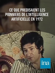 INA - Ce que prédisaient les pionniers de l'intelligence artificielle en 1972 en replay