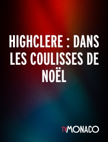 TV Monaco - Highclere : Dans les coulisses de Noël