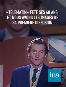 INA - «Télématin» fête ses 40 ans et nous avons les images de sa première diffusion