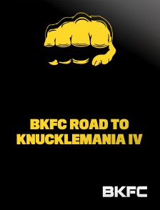 BKFC - BKFC Road to Knucklemania IV