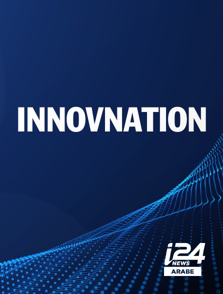 i24 News Arabe - INNOVNATION