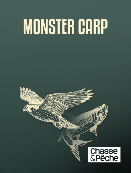 Chasse et pêche - Monster Carp