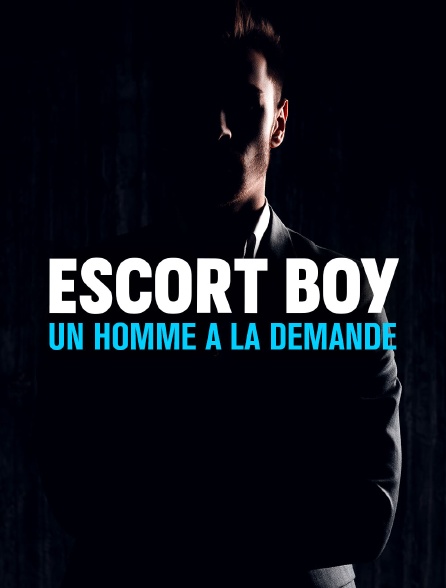 Escort boy, un homme à la demande